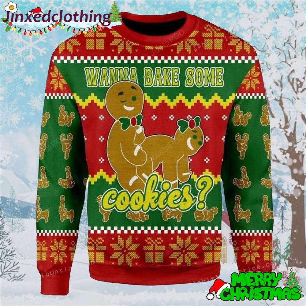 Wanna Bake Some Cookies Ugly Sweater Christmas Party 